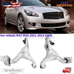 Fits For Infiniti M37 M56 2011-2013 Awd Front Left Right Lower Control Arm. Fixed Price $265.85.