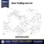 Genuine Rear Trailing Arm Lh 55270D4200 For Kia Cadenza Optima. Fixed Price $109.00.