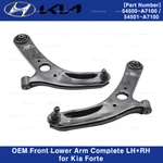 54500A7100 54501A7100 Genuine Front Lower Arm Complete Lh+rh Kia Forte 14-18. Fixed Price $237.50.
