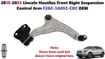 2019-2023 Lincoln Nautilus Front Right Suspension Control Arm F2GC-3A052-CXC. Fixed Price $100.00.